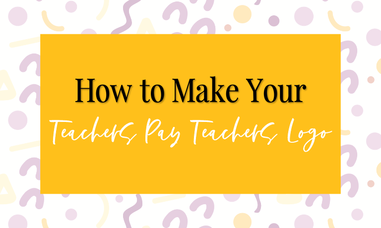 how to make your tpt logo blog post image