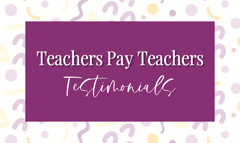 teachers pay teachers feature testimonials blog post image