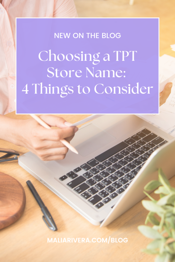 choosing-a-tpt-store-name-4-things-to-consider-maila-rivera