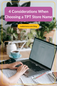 Choosing a TPT Store 4 Things to Consider blog post image in blog 2