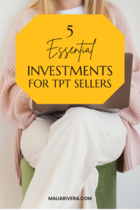 5 essential investments for TPT sellers blog post graphic 2