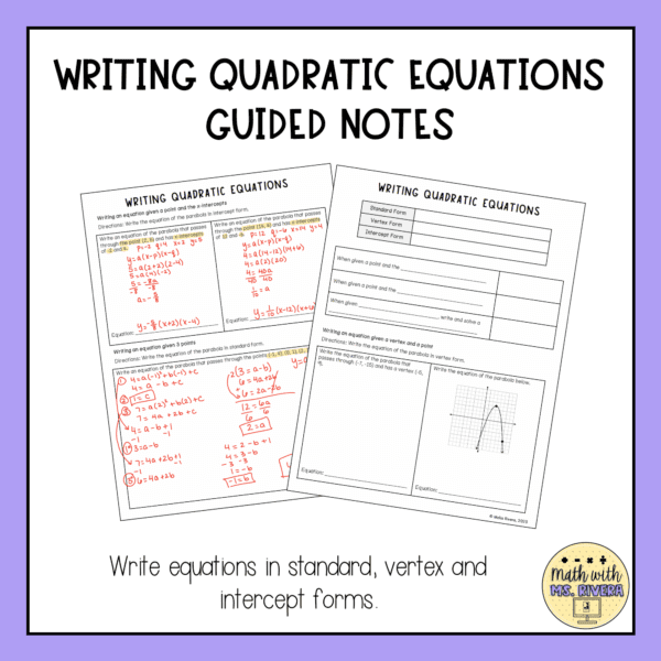 Writing Quadratic Equations Guided Notes for Algebra 2 - Maila Rivera ...