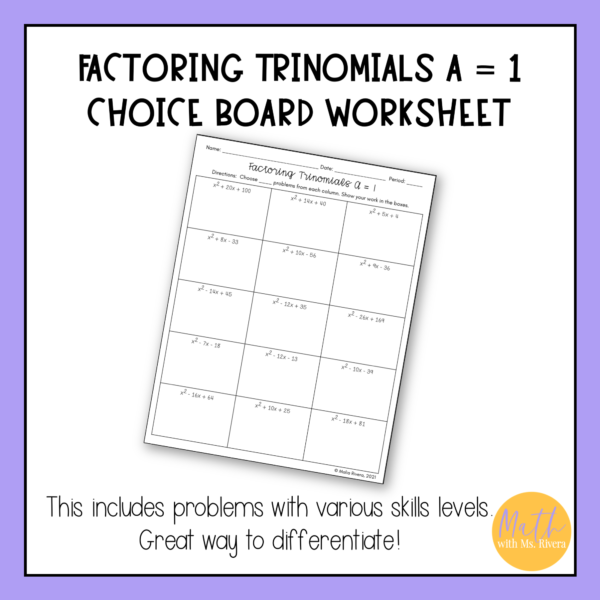 Factoring Trinomials When A is 1 Choice Board Worksheet for Algebra 1 thumbnail 3