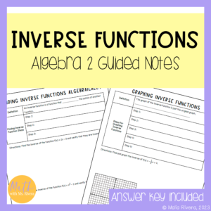 Inverse Functions Guided Notes for Algebra 2 Cover