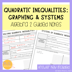 Quadratic Inequalities - Graphing & Systems Guided Notes for Algebra 2 COVER