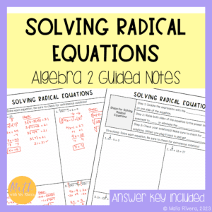 Solving Radical Equations Guided Notes Lesson for Algebra 2