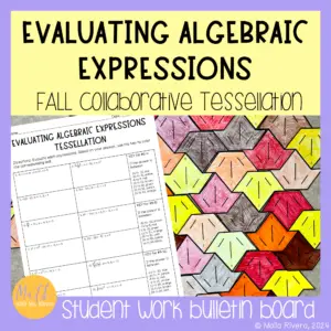 Evaluating Algebraic Expressions Fall Collaborative Tessellation Bulletin Board COVER