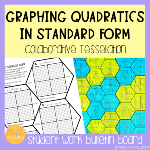 Graphing Quadratics in Standard Form Collaborative Tessellation Cover