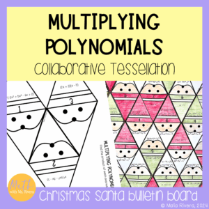 Multiplying Polynomials Santa Tessellation Activity for Algebra 1