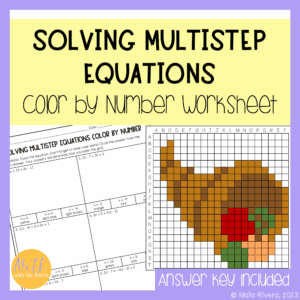 Solving Multistep Equations Thanksgiving Color by Number Worksheet Algebra 1 COVER