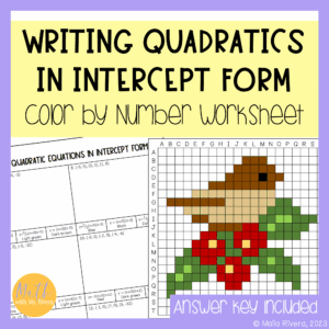 Writing Quadratic Equations in Intercept Form Color by Number Worksheet Algebra 2 COVER
