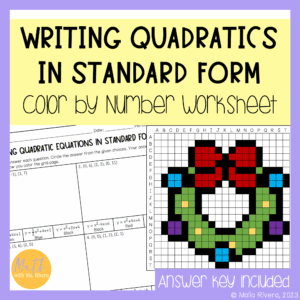 Writing Quadratic Equations in Standard Form Color by Number Worksheet Algebra 2 COVER