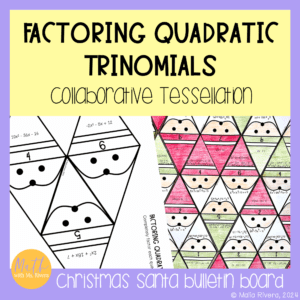 Factoring Quadratics Santa Collaborative Tessellation Activity COVER