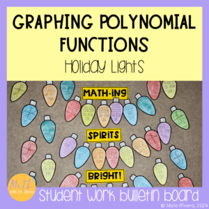 Graphing Polynomial Functions Winter Holiday Lights Bulletin Board COVER