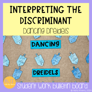 Interpreting the Discriminant Hanukkah Dreidel Bulletin Board COVER