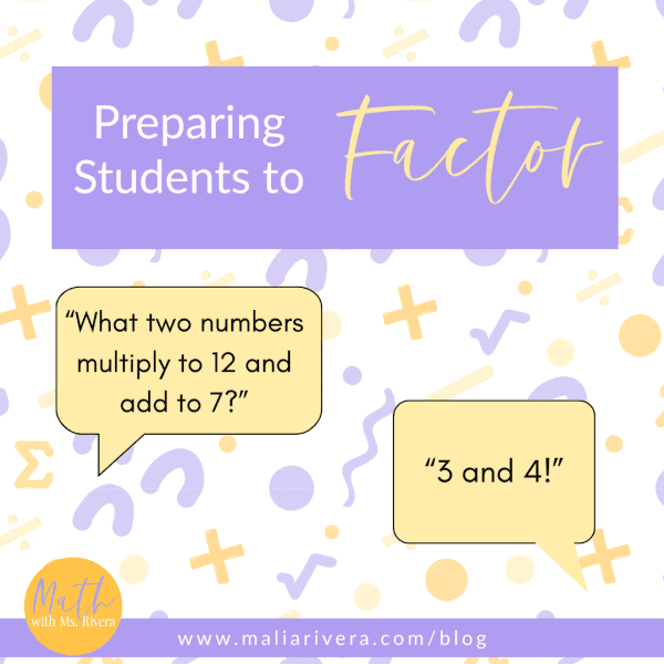 Preparing Students to Factor Speech Bubble Example Image