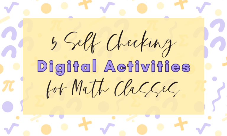 5 Self Checking Digital Activities for Math Classes Blog Post