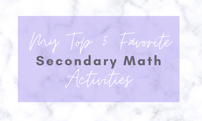 My Top 5 Favorite Secondary Math Activities