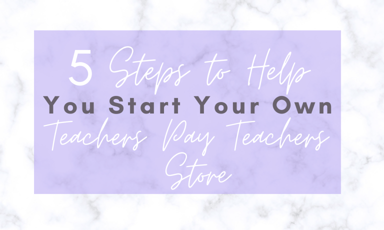 5 Steps To Help You Start Your Own Teachers Pay Teachers Store - Maila ...