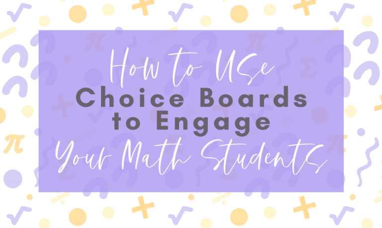 How to Use Choice Boards to Engage Your Math Students Blog Post