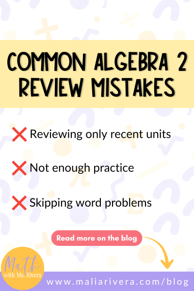 Common Algebra 2 Review Mistakes