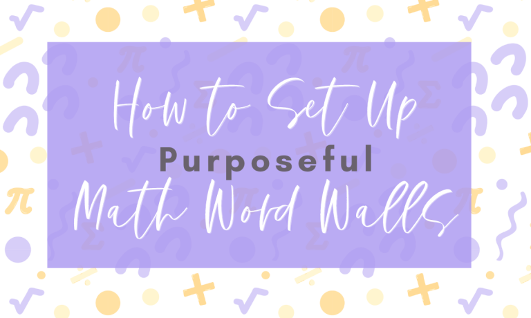 How to Set Up Purposeful Math Word Walls Blog Post Cover